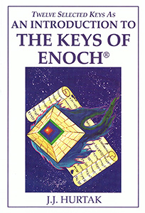 An Introduction To The Keys of Enoch® Twelve Selected Keys - Keys of