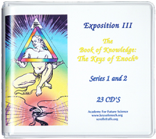 Exposition III: The Keys of Enoch®,  and The Holy Scriptures